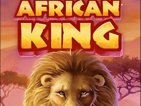 African King 4